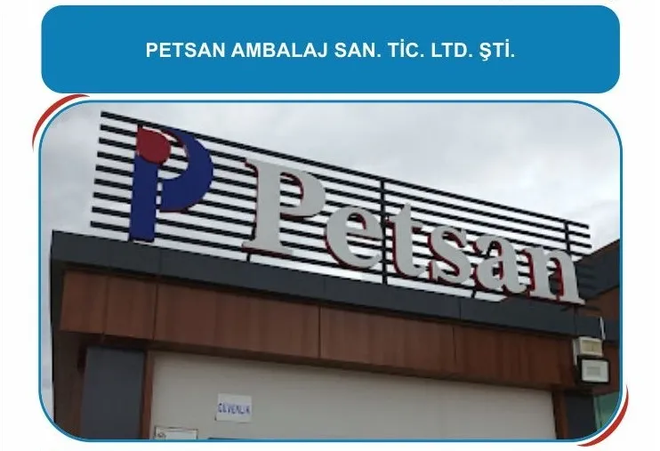 PETSAN AMBALAJ SAN. TİC. LTD. ŞTİ.